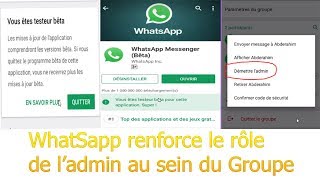 WhatSapp nouvelle fonctionnalité qui renforce le rôle de ladmin au sein du groupe [upl. by Shanney]