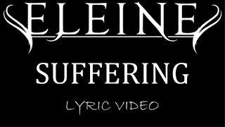 Eleine  Suffering  2023  Lyric Video [upl. by Busch]