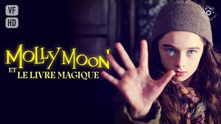 Molly Moon et le livre magique  Film complet HD en français Fantastique Aventure Enfant [upl. by Davidoff40]