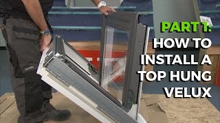 How to install a Velux TopHung Roof Window  Part 1 [upl. by Eimmaj232]