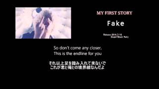 MY FIRST STORY Fake【和訳歌詞ローマ字表記】 [upl. by Ahsas]