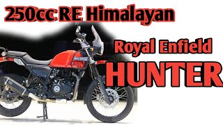 250cc RE Himalayan  RE Hunter  Confirm News amp Information [upl. by Joselyn]