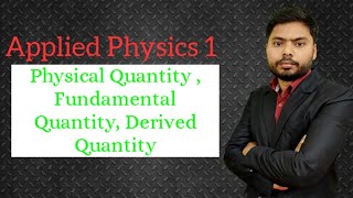 Applied Physics 1  Physical Quantity  Fundamental Quantity  Derived Quantity  number1classes [upl. by Lamahj]