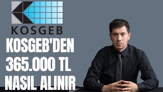 2022 YILI KOSGEB DESTEKLERÄ° GELENEKSEL VE Ä°LERÄ° GÄ°RÄ°ÅžÄ°MCÄ° DESTEÄžÄ° 365000 TL [upl. by Audres]