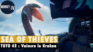 TUTO Sea of Thieves  Comment vaincre le Kraken  😱🐙 FRHDPC [upl. by Aiz]