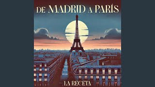 De Madrid a París [upl. by Aylward]