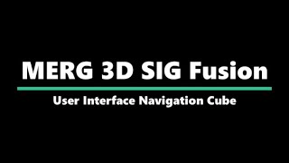 09 Fusion User Interface Navigation Cube [upl. by Elimaj129]