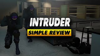 Intruder Review  Simple Review [upl. by Gytle]