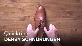 Tutorial Schnürmethoden für DerbySchuhe [upl. by Treblih]