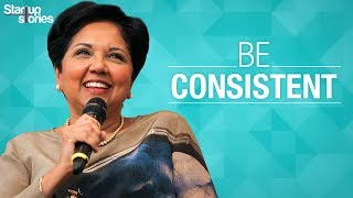 Inspirational Speech by Indra Nooyi  Be Consistent  Motivational Video  Startup Stories [upl. by Kauslick]