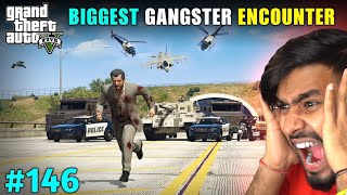 BIGGEST GANGSTER ENCOUNTER  GTA V GAMEPLAY 146 [upl. by Nielson520]