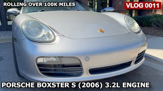 Boxster S 2006 32L Engine  Rolling over 100K miles  Checkin  Memories [upl. by Coppins81]