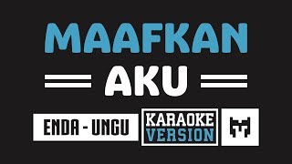 Karaoke  Enda Ungu  Maafkan Aku [upl. by Annid]