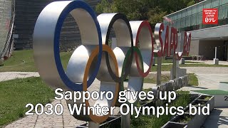 Sapporo gives up 2030 Winter Olympics bid [upl. by Folsom]