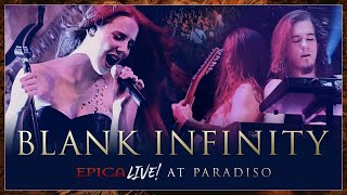 EPICA  Blank Infinity Live At Paradiso—OFFICIAL LIVE VIDEO [upl. by Aillimac259]