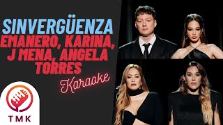 KARAOKE Emanero Karina J mena Angela Torres  SINVERGÜENZA [upl. by Anawyt]