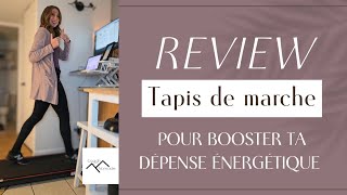 Booster ta dépense énergétique grâce au tapis de marche  Review [upl. by Athalee728]