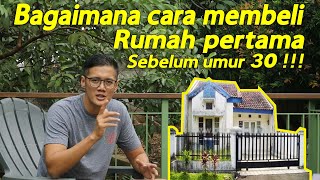 Cara membeli rumah pertama  sebelum umur 30 tahun [upl. by Win920]