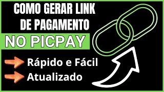 ✅️ COMO GERAR LINK DE PAGAMENTO NO PICPAY  LINK DE PAGAMENTO PICPAY COMO GERAR [upl. by Gnanmos641]