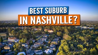 2024 Best Nashville neighborhoods to live in  Nashville Real Estate  Lorene Hetherington [upl. by Tanah]