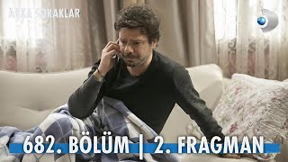 Arka Sokaklar 682 Bölüm 2 Fragmanı [upl. by Aggi]