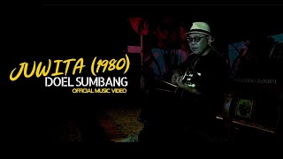 JUWITA 1980  DOEL SUMBANG Official Music Video [upl. by Airetahs]