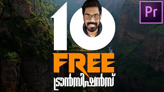 Free Video Transitions  Malayalam Premiere Pro Tutorial  Manakkotta [upl. by Sirrad532]