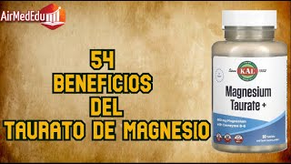 50 Beneficios del Taurato de Magnesio httpsiherbcoWHrV6S9 [upl. by Eillor165]