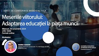 Conferința Webdidactica Meseriile viitorului  adaptarea educației la piața muncii [upl. by Gerrard511]