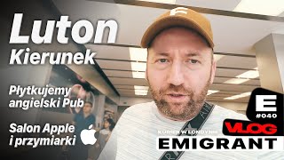 Kierunek Luton budowa i weekend Kurier  EMIGRANT VLOG [upl. by Isoj]