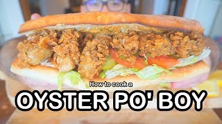 How to cook a OYSTER PO BOY [upl. by Quitt726]