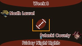 North Laurel Jaguars vs Pulaski County Maroons  Friday Night Lights  District Matchup [upl. by Aicenaj]