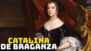 Catalina de Braganza  La Princesa Portuguesa que se Convirtió en Reina de Inglaterra [upl. by Maleki552]