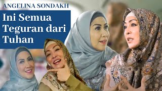 Angelina Sondakh Aku Dulu Sombong Angkuh amp Punya Segalanya Hingga Tuhan Menegurku Dengan Cara Ini [upl. by Anoiuq266]