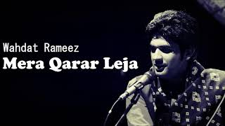 Mera Qarar Leja  Wahdat Rameez  A Tribute to Talat Mahmood [upl. by Scherle]