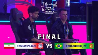 FINAL EFOOTBALL 2023 HASSAN PAJANI IRAN VS EDUARDINHO BRAZIL GLOBAL ESPORTS GAMES ISTANBUL 2022 [upl. by Atina91]