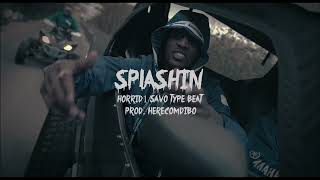 quotSPLASHINquot  CGM HORRID1SAVODARK TYPE BEAT  PROD HERECOMEDIBO [upl. by Jago512]