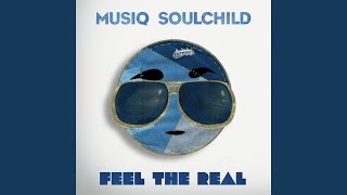 Feel The Real feat Marsha Ambrosius [upl. by Mandi]