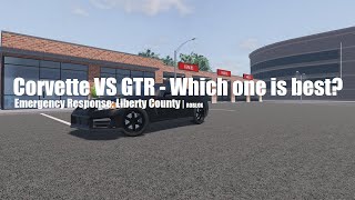 GTR vs Corvette  Which is better  Emergency Response [upl. by Diane-Marie]