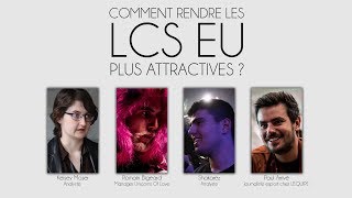 Comment rendre les LCS EU plus attractives [upl. by Nesyrb289]