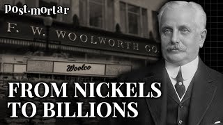 F W Woolworth From Nickels to Billions  PostMortar [upl. by Franci]