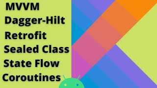 MVVM  DaggerHilt  Retrofit  Sealed class  StateFlow  Kotlin Coroutines  Flow Android  Hindi [upl. by Woodford]