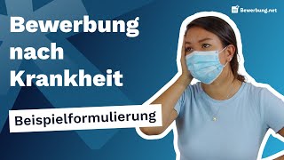 Bewerbung nach Krankheit richtig formulieren shorts [upl. by Aihsotan634]