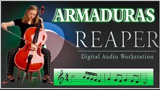 ARMADURAS NOTACIÓN MUSICAL  REAPER [upl. by Orlosky164]