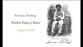 12 Years a Slave Audiobook Chapter 22 [upl. by Asiluj]