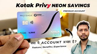 Kotak Privy Neon Savings Account Long Term Review  Feature amp Benefit Neon Debit Card Airport Lounge [upl. by Bible3]