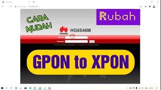 Cara Mudah Merubah Huawei HG8245A GPON Menjadi XPONEpon [upl. by Okoyk]