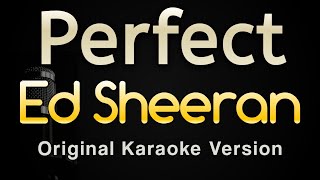 Perfect  Ed Sheeran Karaoke Songs With Lyrics  Original Key [upl. by Annayar]