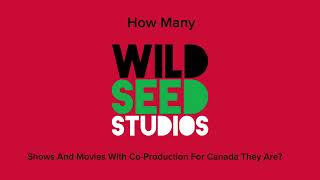 How many WildSeed Studios UK Shows And Movies With CoProduction For Canada They Are [upl. by Hanley194]