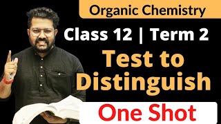 Organic Test to distinguish  Class 12 Chemistry Term 2  Bharat Panchal Sir [upl. by Kilroy]